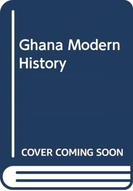 GHANA MODERN HISTORY