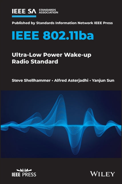 IEEE 802.11ba - Ultra-Low Power Wake-up Radio Standard