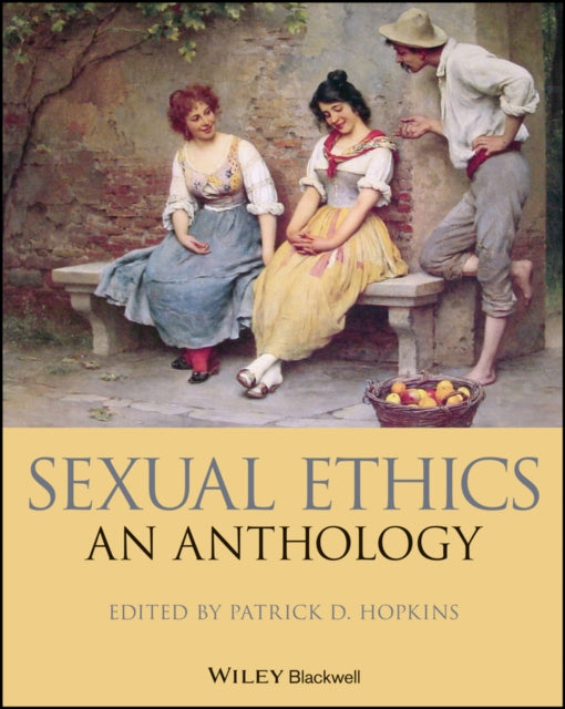 Sexual Ethics - An Anthology