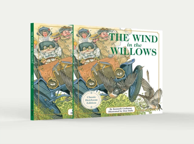 The Wind In the Willows: The Classic Heirloom Edition
