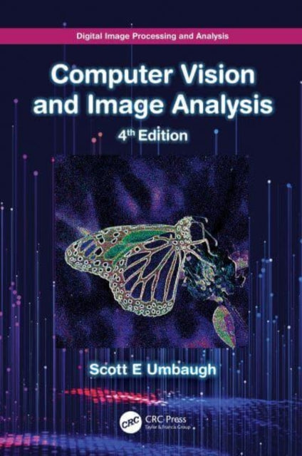 Digital Image Processing and Analysis: Computer Vision and Image Analysis