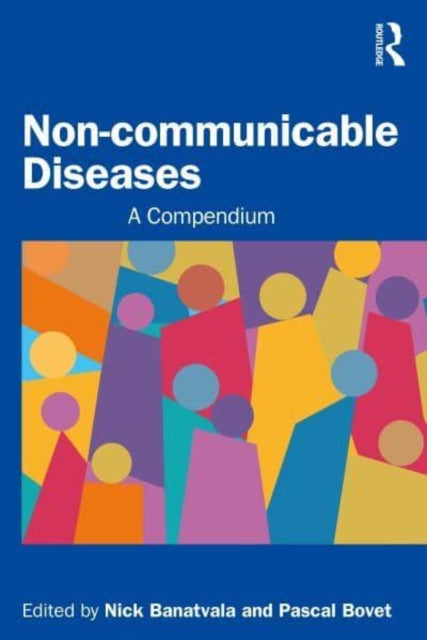 Noncommunicable Diseases: A Compendium