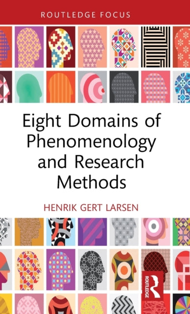 Eight Domains of Phenomenology and Research Methods