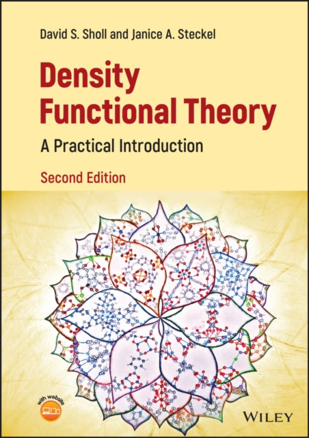 Density Functional Theory - A Practical Introduction, 2nd Edition
