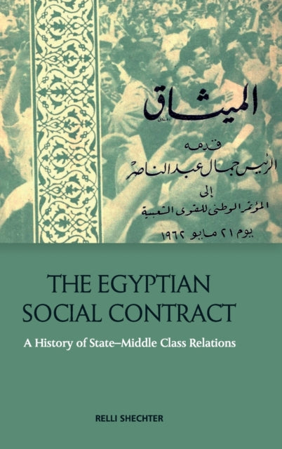 The Egyptian Social Contract: A History of State-Middle Class Relations