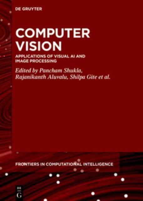 Computer Vision: Applications of Visual AI and Image Processing