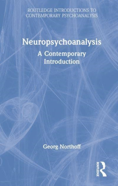 Neuropsychoanalysis: A Contemporary Introduction