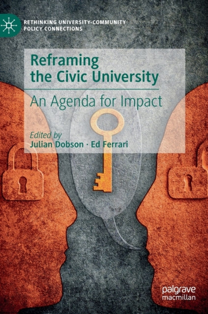 Reframing the Civic University: An Agenda for Impact