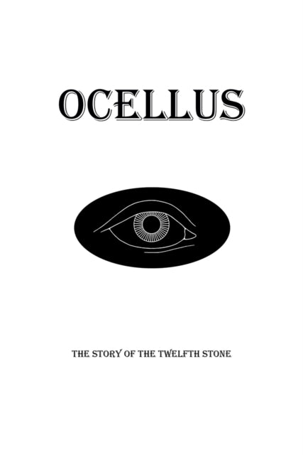 Ocellus: The Story of the Twelfth Stone