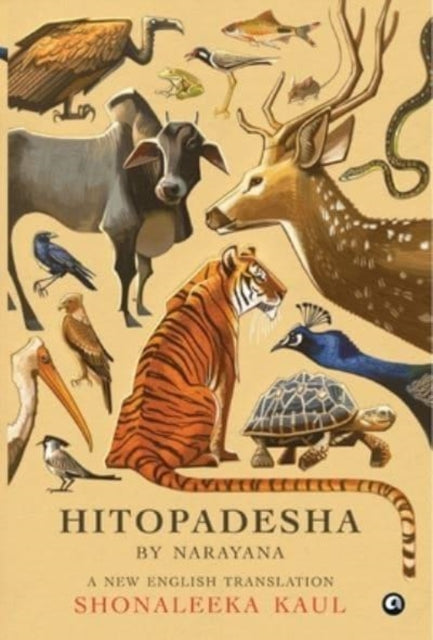 HITOPADESHA BY NARAYANA: A New English Translation