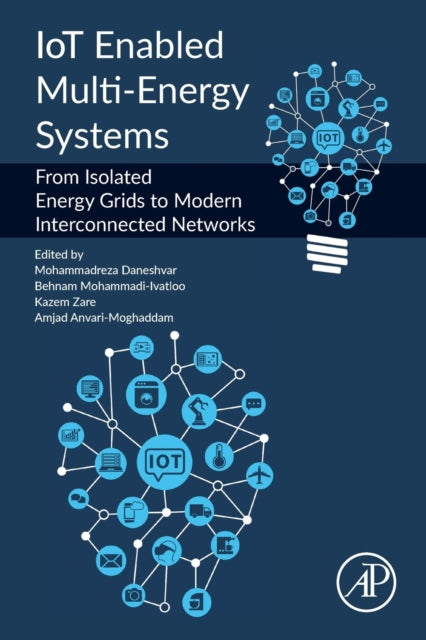 IoT Enabled Multi-Energy Systems: From Isolated Energy Grids to Modern Interconnected Networks