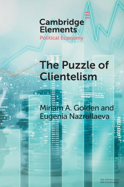 The Puzzle of Clientelism: Political Discretion and Elections Around the World