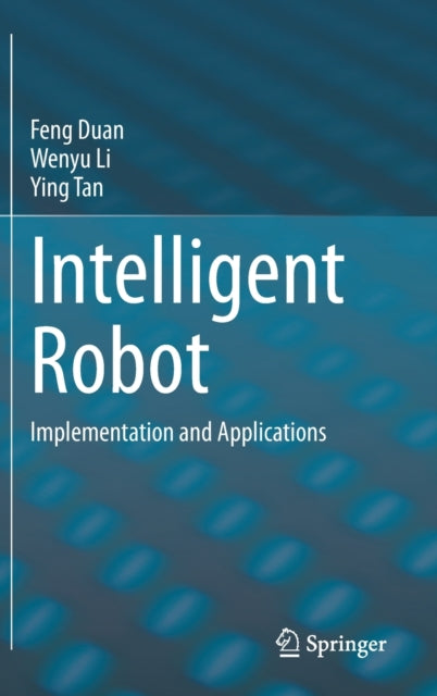 Intelligent Robot: Implementation and Applications