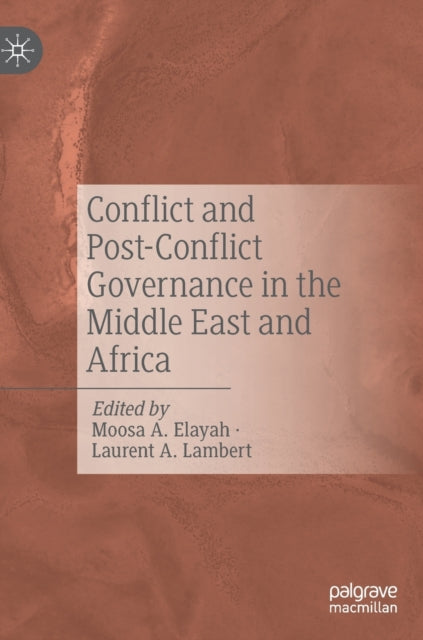 Conflict and Post-Conflict Governance in the Middle East and Africa