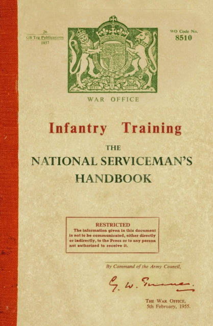 Infantry Training: The National Serviceman's Handbook
