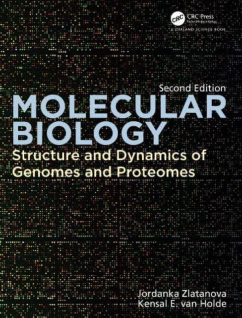 Molecular Biology: Structure and Dynamics of Genomes and Proteomes