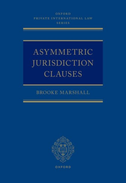 Asymmetric Jurisdiction Clauses