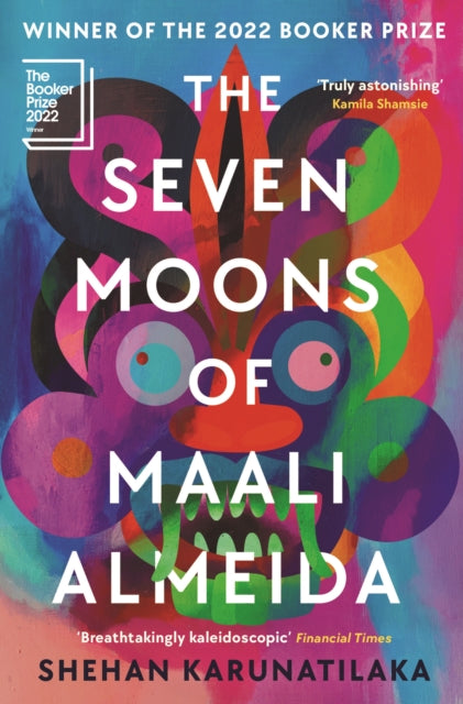 The Seven Moons of Maali Almeida: Winner of the Booker Prize 2022