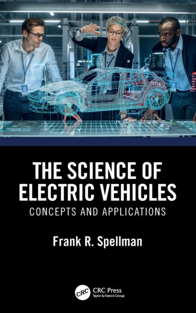 The Science of Electric Vehicles: Concepts and Applications
