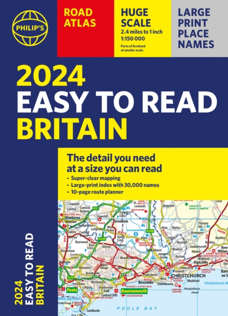 2024 Philip's Easy to Read Britian Road Atlas: (A4 Paperback)