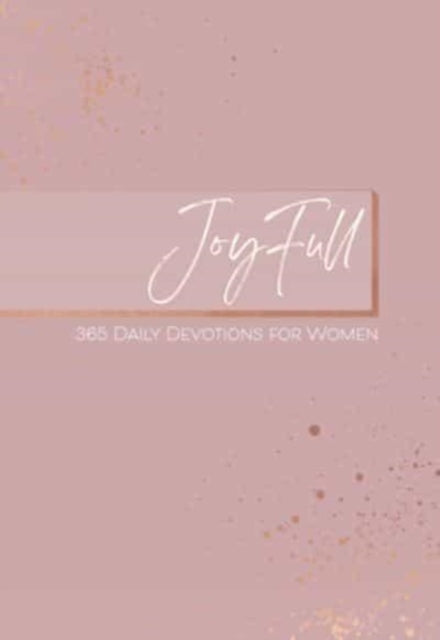 Joyfull: 365 Daily Devotions for Women