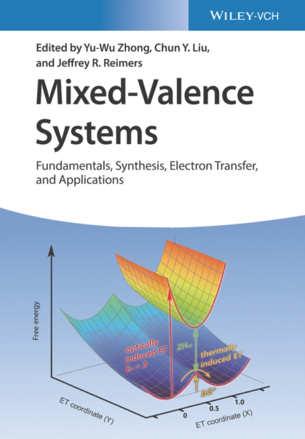 Mixed-Valence Systems - Fundamentals, Synthesis, Electron Transfer, and Applications