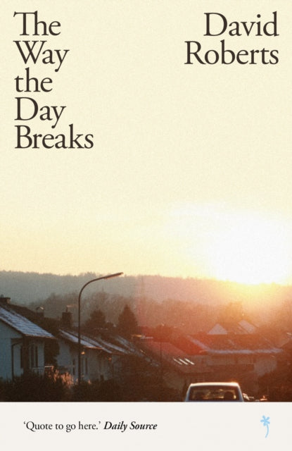 The Way the Day Breaks