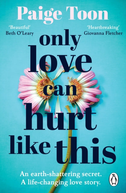 Only Love Can Hurt Like This: An unforgettable love story from the bestselling author