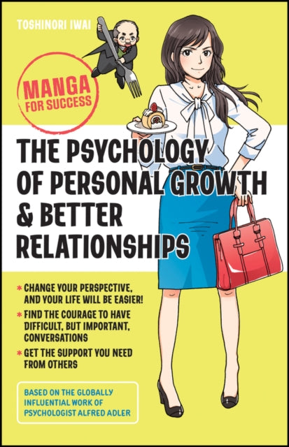 The Psychology of Personal Growth & Better Relationships - Manga for Success