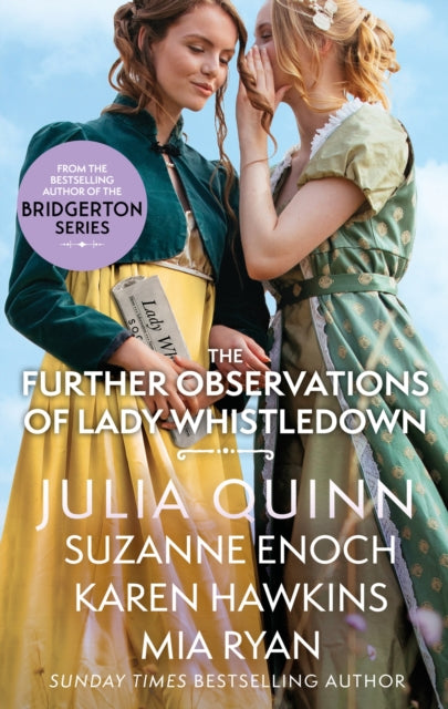 The Further Observations of Lady Whistledown: A dazzling treat for Bridgerton fans!