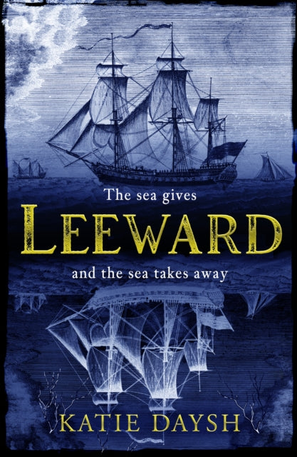 Leeward: 'A beautifully written, exciting naval adventure' Conn Iggulden