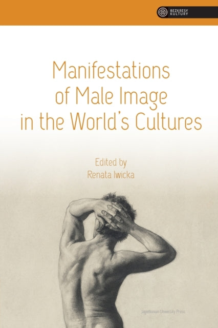 Manifestations of Male Image in the World's Cultures