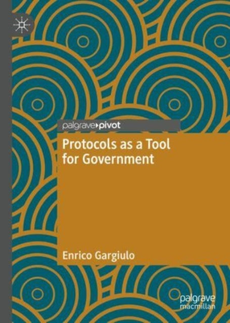 Protocols as a Tool for Government