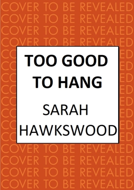 Too Good to Hang: The intriguing medieval mystery series