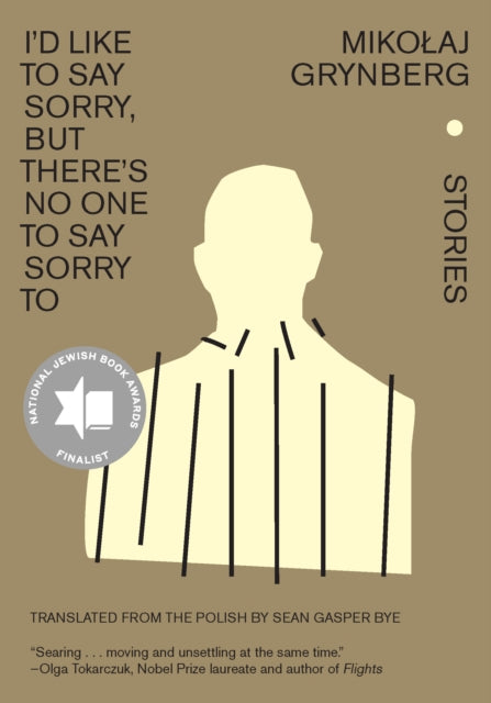 I'd Like to Say Sorry, but There's No One to Say Sorry To: Stories