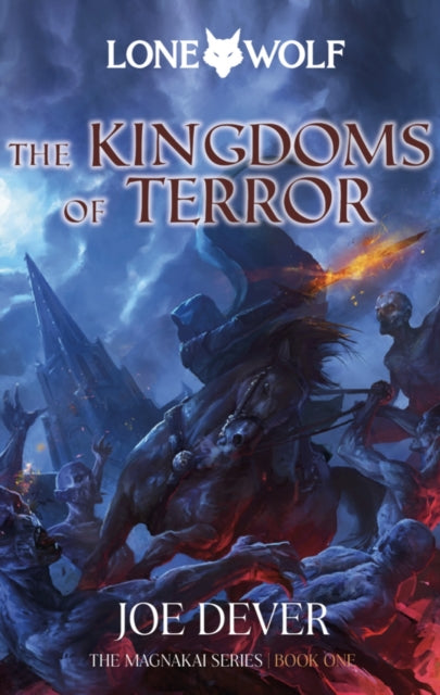 The Kingdoms of Terror: Lone Wolf #6