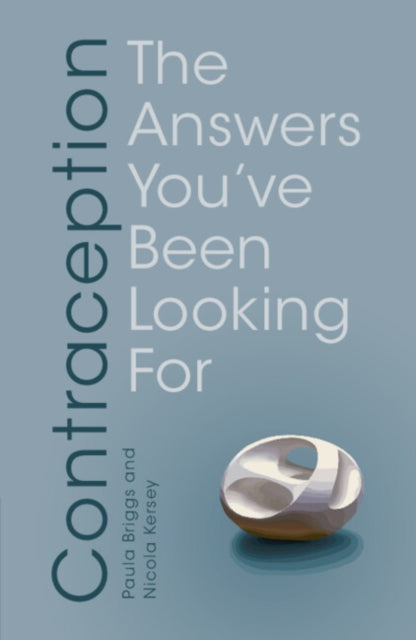 Contraception: The Answers You've Been Looking For