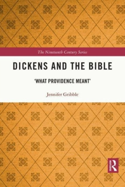 Dickens and the Bible: 'What Providence Meant'
