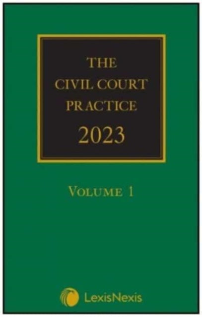 The Civil Court Practice 2023: (The Green Book)