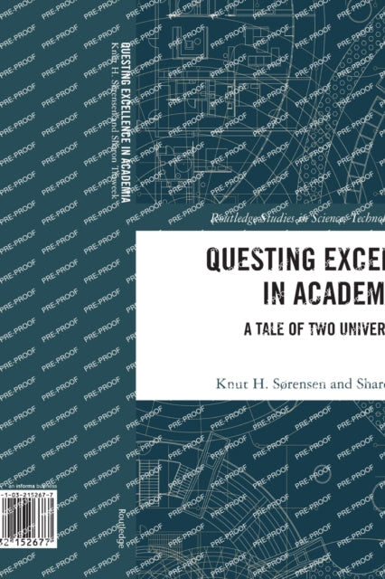 Questing Excellence in Academia: A Tale of Two Universities