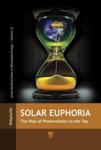 Solar Euphoria: The Rise of Photovoltaics to the Top