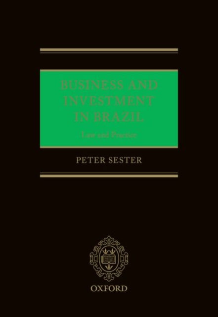 Business and Investment in Brazil: Law and Practice