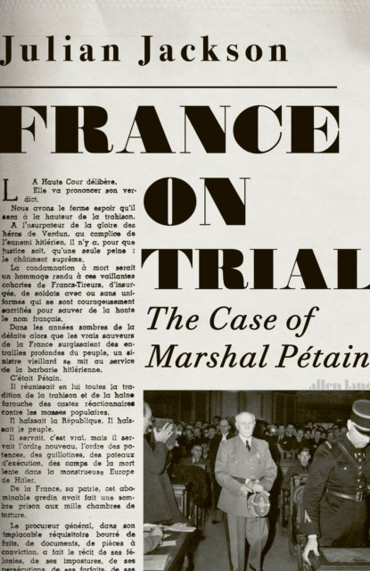 France on Trial: The Case of Marshal Petain