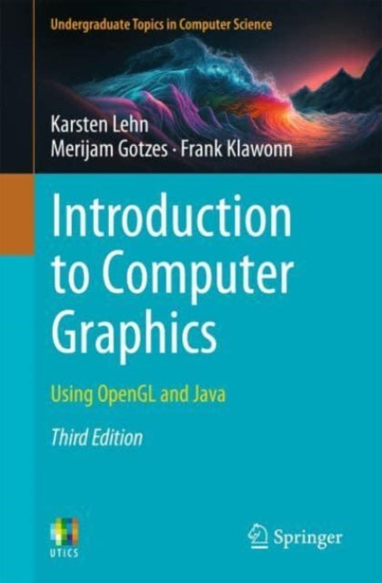 Introduction to Computer Graphics: Using OpenGL and Java