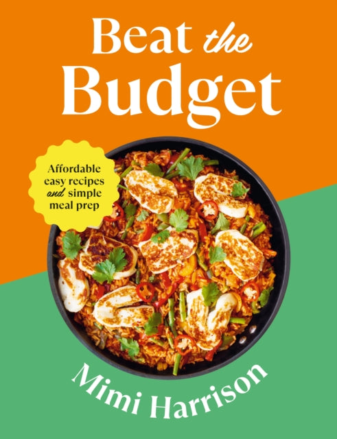 Beat the Budget: Affordable easy recipes and simple meal prep. GBP1.25 per portion