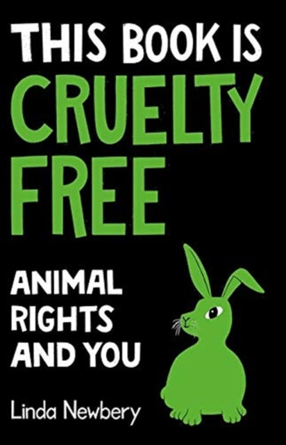This Book is Cruelty-Free: Animals and Us