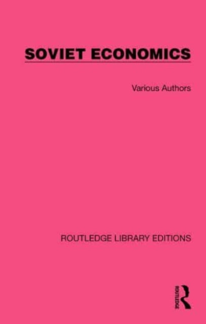Routledge Library Editions: Soviet Economics