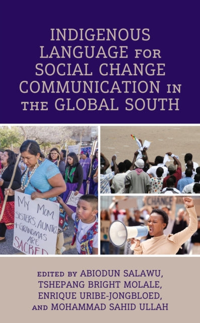 Indigenous Language for Social Change Communication in the Global South