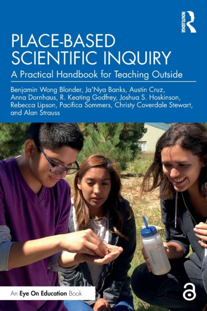 Place-Based Scientific Inquiry: A Practical Handbook for Teaching Outside