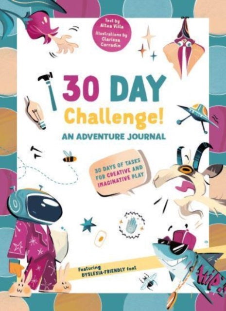 30 Day Challenge: An Adventure Journal - 30 Days of Tasks for Creative and Imaginative Play
